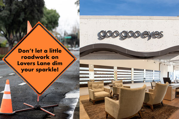 Don't let a little roadwork on Lovers Lane dim your sparkle!